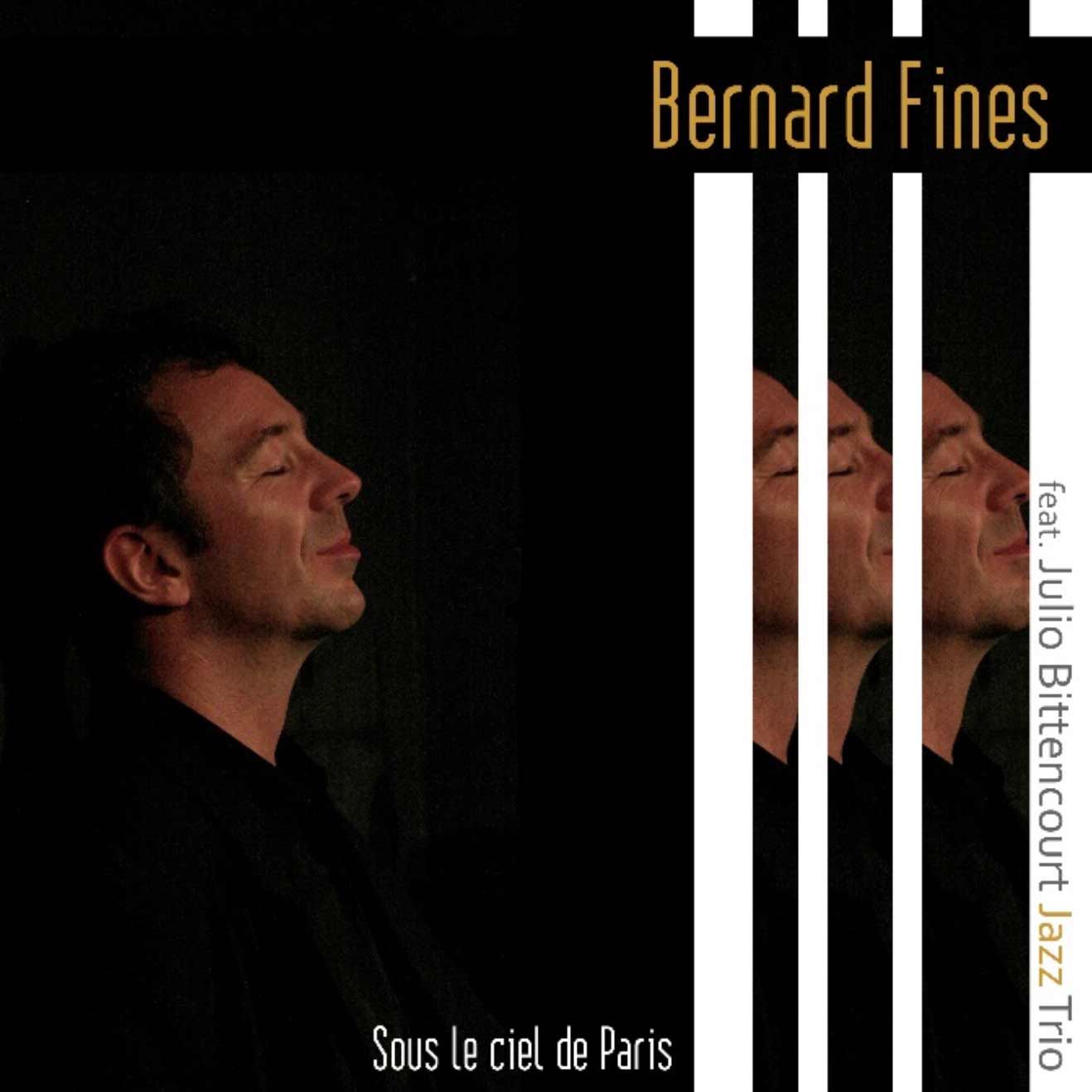 Bernard Fines - Sous le Ciel de Paris